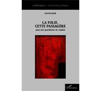 La folie cette passagère