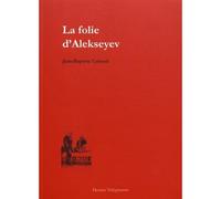 La folie d'Alekseyev - Jean-Baptiste Cabaud - Dernier Telegramme - broché - Poésie
