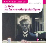 La Folie dans les nouvelles fantastiques