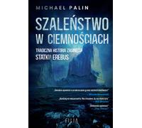 La folie dans les ténèbres - Michael Palin (Buch auf Polnisch)