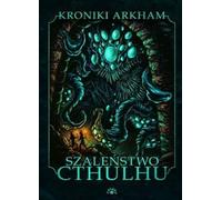 La folie de Cthulhu