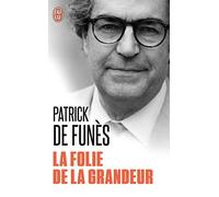 La folie de la grandeur