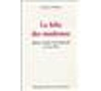 La folie des modernes Isabelle Prêtre (Auteur)