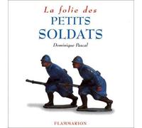 La folie des petits soldats