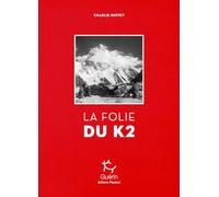 La folie du K2
