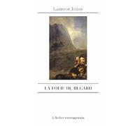 La Folie du regard - Laurent Jenny - L'atelier Contemporain - broché - Essai