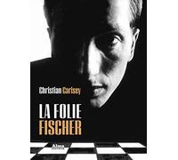 La folie Fischer