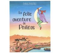 La Folle Aventure De Philéas