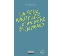 La Folle aventure d'une mère de jumeaux