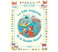 La folle baignade de la famille Renard