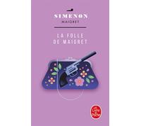 La Folle de Maigret - Georges Simenon - Lgf - Roman