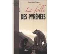 La folle des Pyrénées