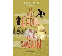 La folle épopée de Victor Samson