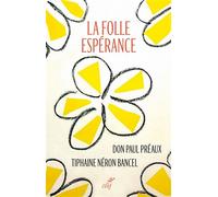 La folle espérance - Paul Préaux - Cerf - broché - Essai