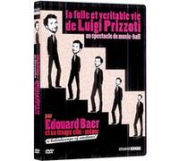 La Folle et véritable histoire de Luigi Prizotti G