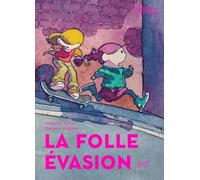 La Folle évasion