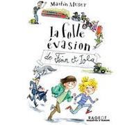 La folle évasion de Finn et Iola Martin Muser (Auteur), Isabelle Enderlein (Traduction), Bérengère Delaporte (Illustration)