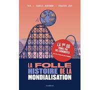 La Folle histoire de la mondialisation en BD