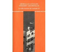 La Folle Histoire Du Latitude 43 - Grandeur Et Décadence Du Chef-D'oeuvre De Georges-Henri Pingusson À Saint-Tropez