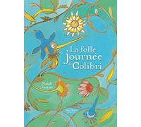 La Folle Journée de Colibri