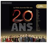 La Folle Journée Fête Ses 20 Ans