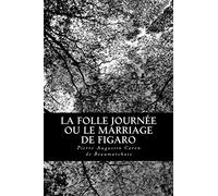 La Folle Journée ou le Marriage de Figaro
