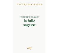 La Folle sagesse