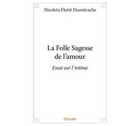 La Folle Sagesse de l'amour