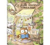 La Folle tournée d'Albert le libraire – Album relié – À partir de 4 ans – Grund