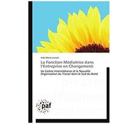 La Fonciton Médiatrice Dans L'entreprise En Changement