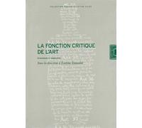 La Fonction Critique de l'Art Dynamiques et Ambiguites - Collectif - Lettre Volee - broché - Essai