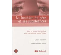 La Fonction Du Père Et Ses Suppléances - Sous La Plume Des Poètes - Edition 2011