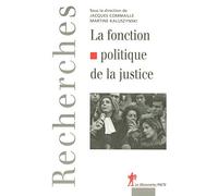 La fonction politique de la justice