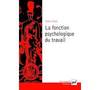 La fonction psychologique du travail