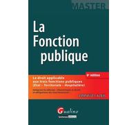 La fonction publique - 6ème édition Le droit applicable aux trois fonctions publiques : etat - territoriale - hospit - Emmanuel Aubin - Gualino Eds - broché - Etude