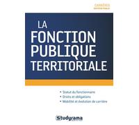 La fonction publique territoriale - Mélanie Fraissenon - Studyrama Eds - broché - Scolaire / Universitaire
