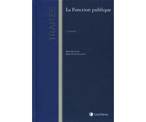 La fonction publique Traité général Edition 2001 - Alain Plantey - LexisNexis - relié - Scolaire / Universitaire