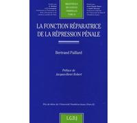 La Fonction Réparatrice De La Répression Pénale