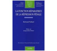 La Fonction Réparatrice De La Répression Pénale