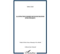 La fonction ressources humaines stratégique - Hélène Gebel - L'harmattan - broché - Essai