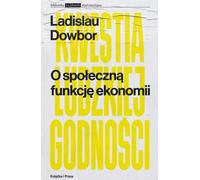 La fonction sociale de l'économie La question de la dignité humaine