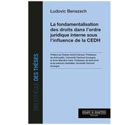 La Fondamentalisation Des Droits Dans L'ordre Juridique Interne Sous L'influence De La Cedh