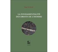 La fondamentalité des droits de l’homme