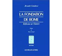 La Fondation de Rome : Réflexion sur l'histoire