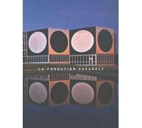 La Fondation Vasarely: De l'op art à la cité polychrome du bonheur, édition français-anglais-hongrois