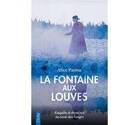 La fontaine aux louves - Alice Pasina - City - Poche - Roman