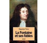 La Fontaine et ses fables