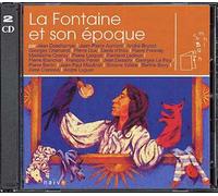 Divers - La Fontaine Et Son Epoque