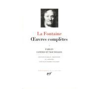 La Fontaine : Oeuvres complètes, tome 1