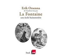 La Fontaine Une école buissonnière
